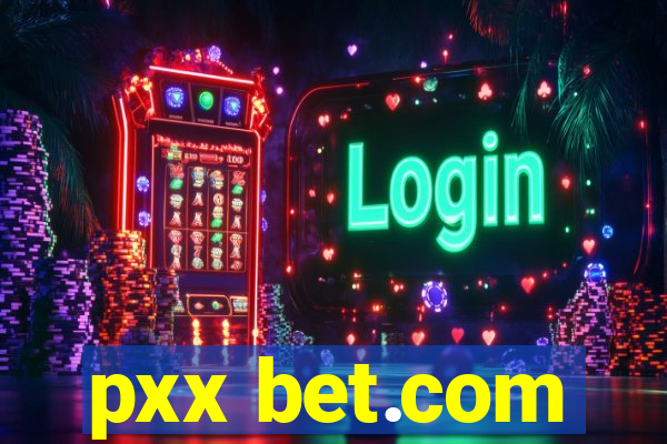 pxx bet.com